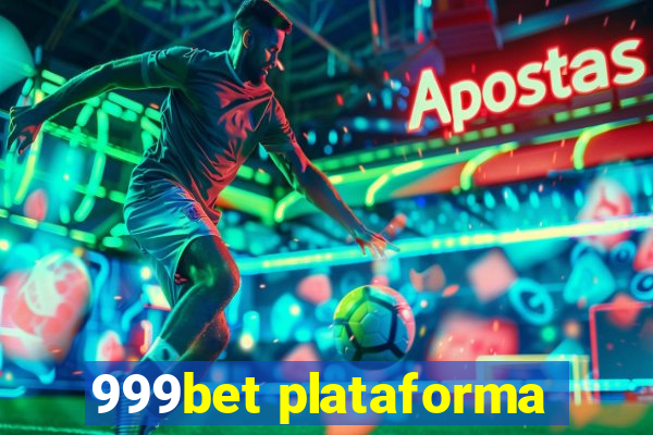 999bet plataforma